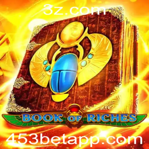 Descubra o Fascinante Mundo do Jogo BookofRiches com 453bet